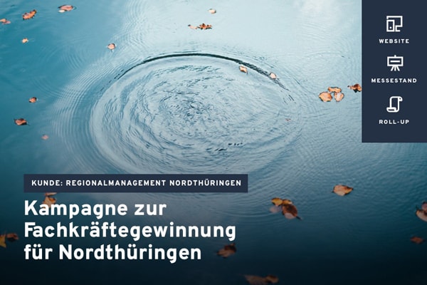 Regionalmanagement Nordthüringen Kampagne Fachkräftegewinnung für Nordthüringen