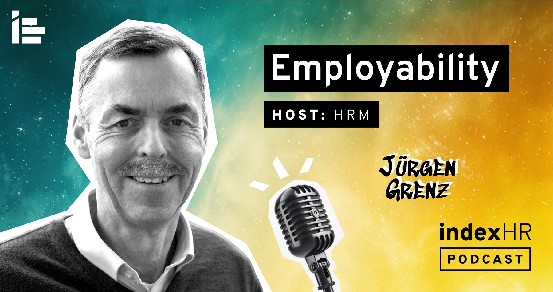 Podcast-Banner für eine Episode von indexHR mit dem Titel 'Employability'. Der Gastgeber ist HRM und der Gast ist Jürgen Grenz. Das Bild zeigt ein Mikrofon und das Porträt von Jürgen Grenz vor einem bunten Hintergrund in Gelb, Grün und Blau.